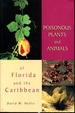 Poisonous Plants and Animals of Florida and the Caribbean