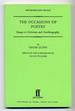 The Occasions of Poetry: Essays in Criticism and Autobiography