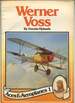 Werner Voss: the Last Hussar: (Aces & Aeroplanes, 1)