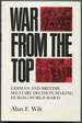 War From the Top: German and British Military Decision Making During World War II