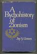 A Psychohistory of Zionism