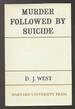 Murder Followed By Suicide: an Inquiry Carried Out for the Institute of Criminology, Cambridge