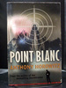 Point Blanc the Second in the Alex Rider Series