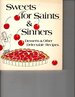 Sweets for Saints and Sinners