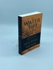 The Water of Life Initiation and the Tempering of the Soul