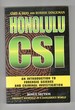 Honolulu Csi an Introduction to Forensic Science and Criminal Investigation