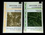 Hunters and Gatherers: 1. History, Evolution and Social Change; and 2. Property, Power and Ideology [Two Volume Set! ]