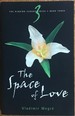 The Space of Love-Ringing Cedars Series Book 3