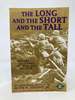 The Long and the Short and the Tall: Marines in Combat on Guam and Iwo Jima (Classics of War)