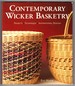 Contemporary Wicker Basketry: Projects, Techniques, Inspirational Designs