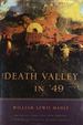 Death Valley in '49 (California Legacy)