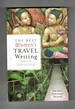 The Best Women's Travel Writing, Volume 10 True Stories From Around the World