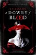 A Dowry of Blood