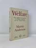 Welfare: the Political Economy of Welfare Reform in the United States