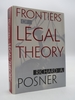 Frontiers of Legal Theory (Dj Protected By a Brand New, Clear, Acid-Free Mylar Cover)