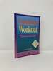 Intuition Workout: a Practical Guide to Discovering and Developing Your Inner Knowing (Revised)