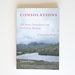 Consolations: the Solace, Nourishment, and the Underlying Meaning of Everyday Words