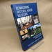 Reimagining Historic House Museums: New Approaches and Proven Solutions (American Association for State and Local History)