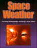 Space Weather (Geophysical Monograph 125)