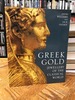 Greek Gold: Jewellery of the Classical World