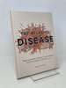 Atlas of Disease: Mapping Deadly Epidemics and Contagion From the Plague to the Zika Virus