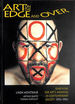 Art on the Edge...and Over: Searching for Art's Meaning in Contemporary Society 1970s-1990s