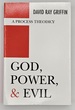 God, Power, and Evil: a Process Theodicy