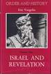 Order and History Volume One: Israel and Revolution