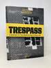 Trespass: a History of Uncommissioned Urban Art