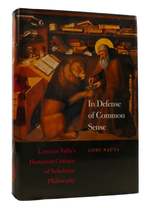In Defense of Common Sense Lorenzo Valla's Humanist Critique of Scholastic Philosophy
