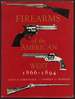 Firearms of the American West 1866-1894