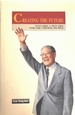Creating the Future: Towards a New Era for the Chinese People