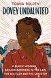 Dovey Undaunted: a Black Woman Breaks Barriers in the Law, the Military, and the Ministry