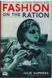 Fashion on the Ration Style in the Second World War