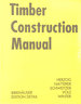 Timber Construction Manual