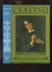 W B Yeats, a New Biography