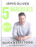 5 Ingredients-Quick & Easy Food: Jamie's Most Straightforward Book