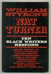 William Styron's Nat Turner: Ten Black Writers Respond