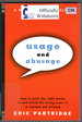 Usage and Abusage: a Guide to Good English