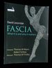 Fascia: What It is and Why It Matters