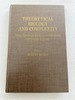 1985 Hc Theoretical Biology and Complexity: Three Essays on the Natural Philosophy of Complex Systems