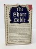 The Short Bible: an American Translation