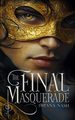 The Final Masquerade