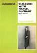 Dialogues With Marcel Duchamp