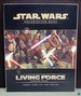 Living Force Campaign Guide (Star Wars D20 Roleplaying Game Rpg)