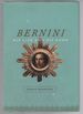 Bernini: His Life and His Rome