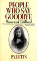 People Who Say Goodbye: Memories of Childhood