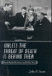 Unless the Threat of Death is Behind Them: Hard-Boiled Fiction and Film Noir