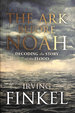 The Ark Before Noah: Decoding the Story of the Flood