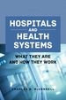 Hospitals and Health Systems, First Edition